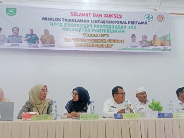 MINILOK TRIBULANAN LINTAS SEKTORAL PERTAMA UPTD PUSKESMAS PANYABUNGAN JAE KECAMATAN PANYABUNGAN